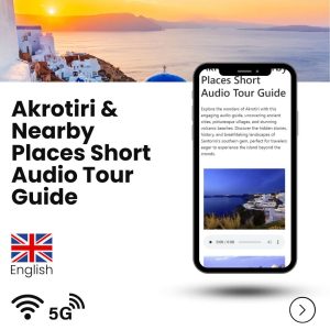 Akrotiri & Nearby Places Short Audio Tour Guide